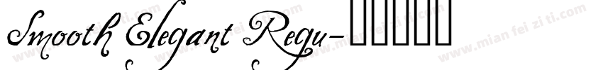 Smooth Elegant Regu字体转换